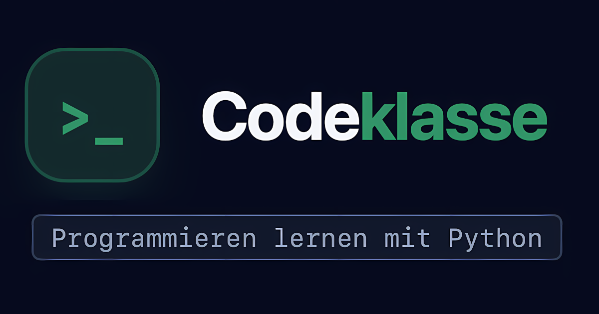 Codeklasse - Programmieren lernen mit Python